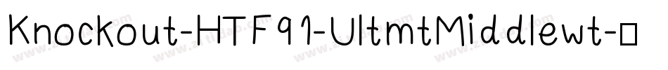 Knockout-HTF91-UltmtMiddlewt字体转换