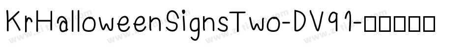 KrHalloweenSignsTwo-DV91字体转换