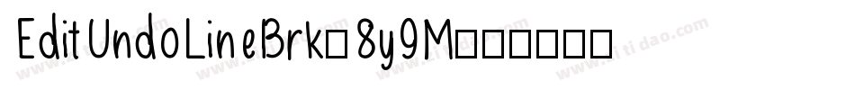 EditUndoLineBrk-8y9M字体转换