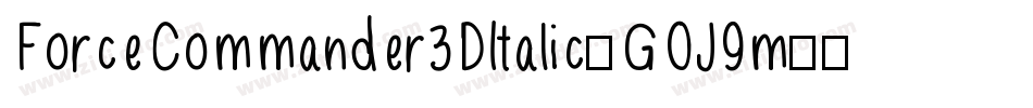 ForceCommander3DItalic-GOJ9m字体转换
