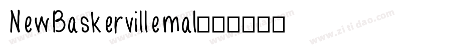 NewBaskervillemal字体转换