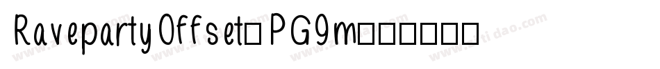 RavepartyOffset-PG9m字体转换