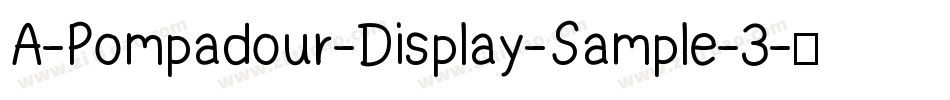 A-Pompadour-Display-Sample-3字体转换
