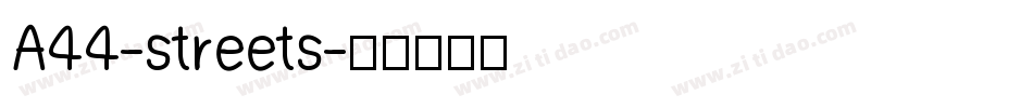 A44-streets字体转换