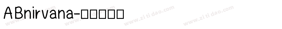 ABnirvana字体转换