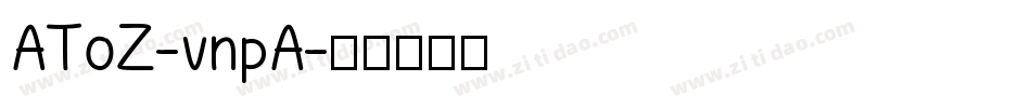 AToZ-vnpA字体转换