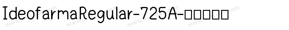 IdeofarmaRegular-725A字体转换