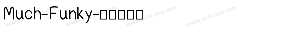 Much-Funky字体转换