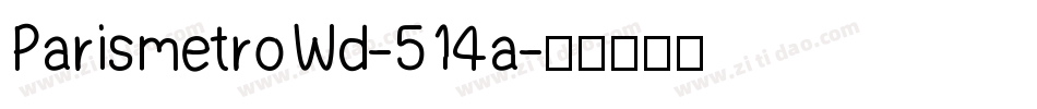 ParismetroWd-514a字体转换