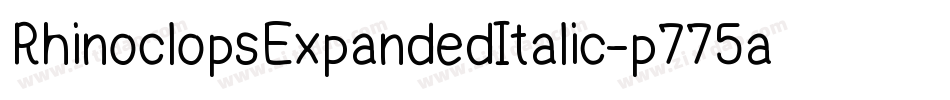 RhinoclopsExpandedItalic-p775a字体转换