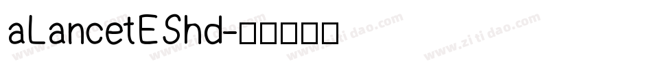 aLancetEShd字体转换