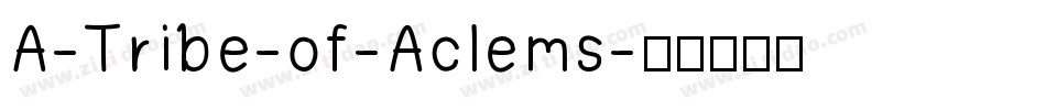 A-Tribe-of-Aclems字体转换