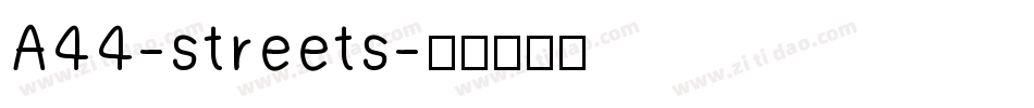 A44-streets字体转换