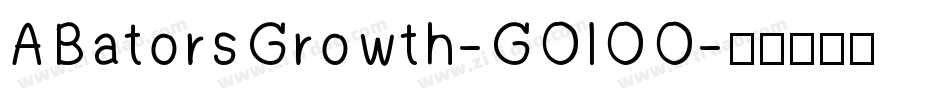 ABatorsGrowth-GOlOO字体转换