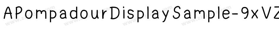 APompadourDisplaySample-9xVZ字体转换