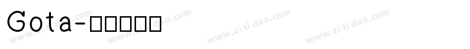 Gota字体转换