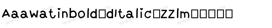 AaaWatinbold3dItalic-ZZlm字体转换