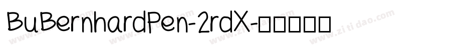 BuBernhardPen-2rdX字体转换