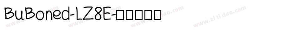 BuBoned-LZ8E字体转换