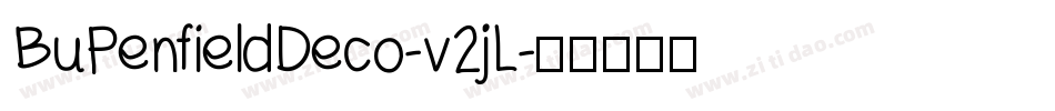 BuPenfieldDeco-v2jL字体转换
