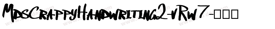 MdsCrappyHandwriting2-vRw7字体转换
