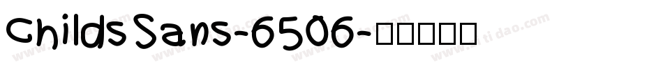 ChildsSans-6506字体转换