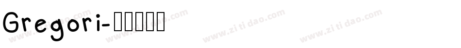Gregori字体转换