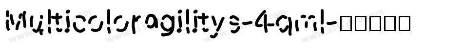 Multicoloragilitys-4qml字体转换