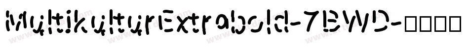 MultikulturExtrabold-7BWD字体转换