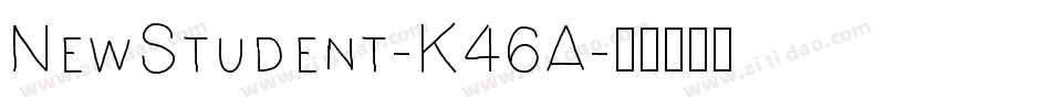 NewStudent-K46A字体转换