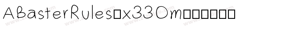 ABasterRules-x33Om字体转换