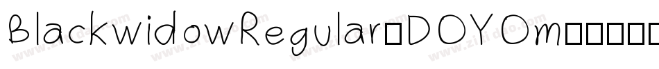 BlackwidowRegular-DOYOm字体转换