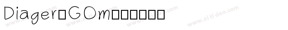 Diager-GOm字体转换