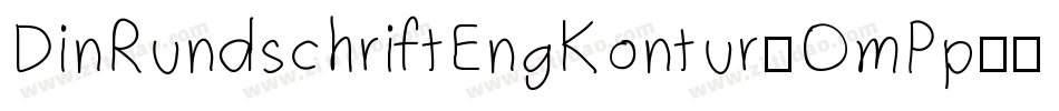 DinRundschriftEngKontur-OmPp字体转换