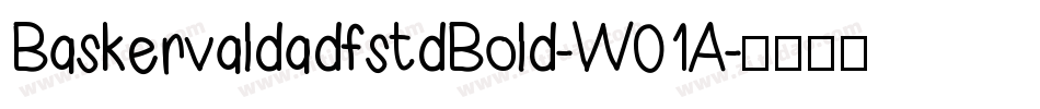 BaskervaldadfstdBold-W01A字体转换