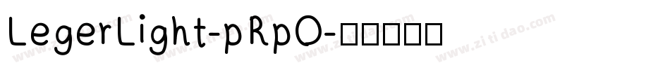 LegerLight-pRpO字体转换