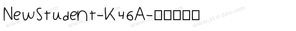 NewStudent-K46A字体转换
