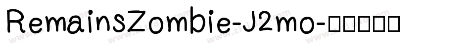 RemainsZombie-J2mo字体转换