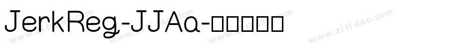 JerkReg-JJAa字体转换