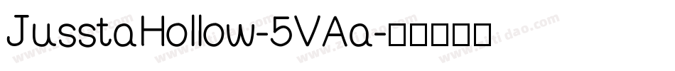 JusstaHollow-5VAa字体转换