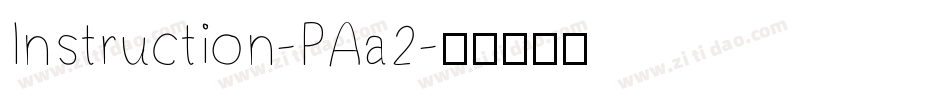 Instruction-PAa2字体转换