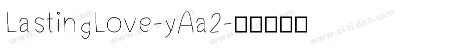 LastingLove-yAa2字体转换