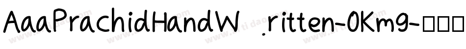 AaaPrachidHandWritten-0Km9字体转换