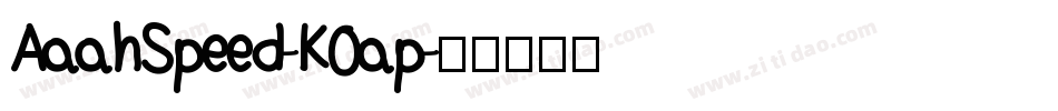 AaahSpeed-K0ap字体转换
