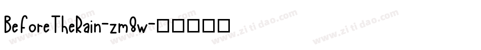 BeforeTheRain-zm8w字体转换