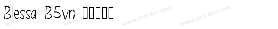 Blessa-B5vn字体转换
