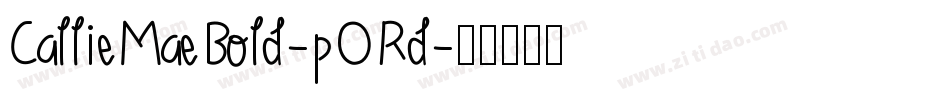 CallieMaeBold-pORd字体转换