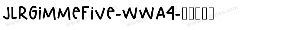 JlrGimmeFive-WWa4字体转换