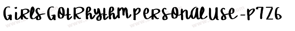 GirlsGotRhythmPersonalUse-p7Z6D字体转换