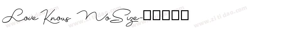 LoveKnowsNoSize字体转换
